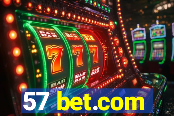 57 bet.com